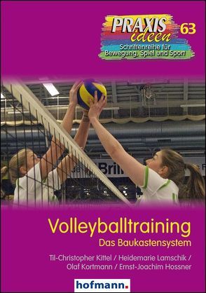 Volleyballtraining von Hossner,  Ernst-Joachim, Kittel,  Til-Christopher, Kortmann,  Olaf, Lamschik,  Heidemarie