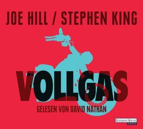 Vollgas von Hill,  Joe, King,  Stephen, Nathan,  David, Riffel,  Hannes