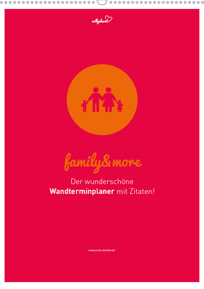 vollgeherzt: Familienplaner family&more – Der wunderschöne Wandterminplaner mit Zitaten! (Wandkalender 2021 DIN A2 hoch) von Vollgeherzt,  Leo