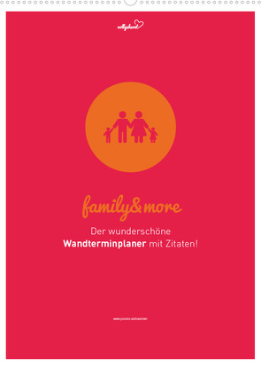 vollgeherzt: Familienplaner family&more – Der wunderschöne Wandterminplaner mit Zitaten! (Wandkalender 2022 DIN A2 hoch) von Vollgeherzt,  Leo