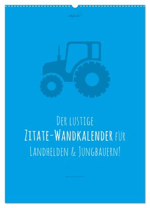 vollgeherzt: landgötter – Der lustige Zitate-Wandkalender für Landhelden und Jungbauern! (Wandkalender 2024 DIN A2 hoch), CALVENDO Monatskalender von Vollgeherzt,  Leo