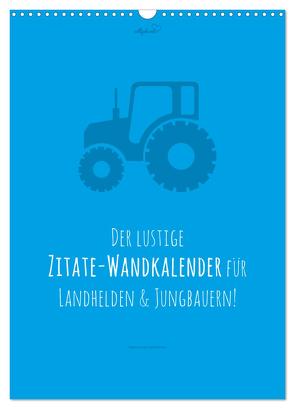 vollgeherzt: landgötter – Der lustige Zitate-Wandkalender für Landhelden und Jungbauern! (Wandkalender 2024 DIN A3 hoch), CALVENDO Monatskalender von Vollgeherzt,  Leo