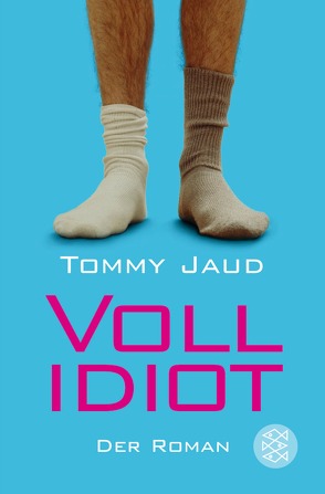 Vollidiot von Jaud,  Tommy