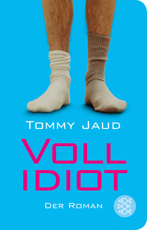 Vollidiot von Jaud,  Tommy