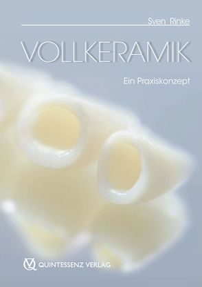 Vollkeramik von Rinke,  Sven