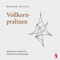 Vollkornpralinen von Hauke,  Werner