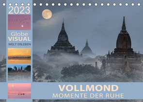 Vollmond – Momente der Ruhe (Tischkalender 2023 DIN A5 quer) von VISUAL,  Globe