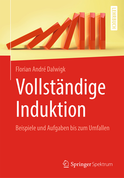 Vollständige Induktion von Dalwigk,  Florian André