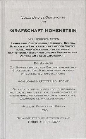 Vollständige Geschichte der Grafschaft Hohenstein von Hoche,  Johann Gottfried, Iffland,  Steffen