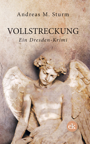 Vollstreckung von Sturm,  Andreas M.