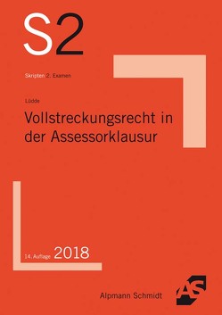 Vollstreckungsrecht in der Assessorklausur von Lüdde,  Jan Stefan