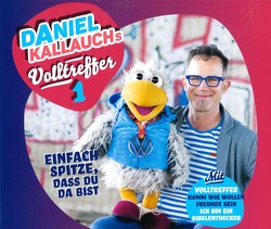 Volltreffer 1 – Einfach spitze, dass Du da bist von Kallauch,  Daniel