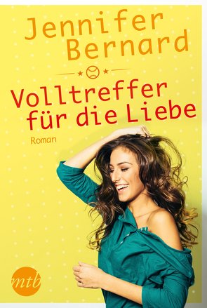 Volltreffer für die Liebe von Bernard,  Jennifer, Trautmann,  Christian