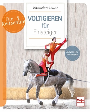 Voltigieren für Einsteiger von Leiser,  Hannelore