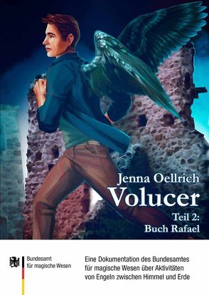 Volucer 2 – Buch Rafael von Dräcker,  Edmund F., Münschke dwb,  Frank, Oellrich,  Jenna