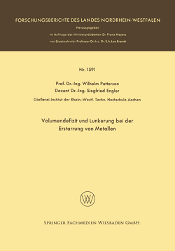 Volumendefizit und Lunkerung bei der Erstarrung von Metallen von Patterson,  Wilhelm