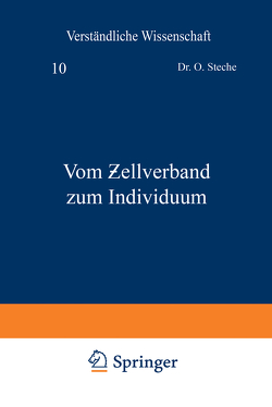 Vom Ƶellverband zum Individuum von Steche,  O.