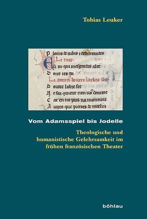 Vom Adamsspiel bis Jodelle von Leuker,  Tobias