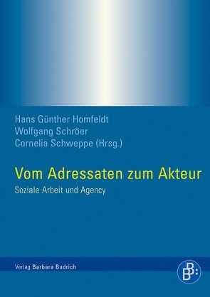 Vom Adressaten zum Akteur von Homfeldt,  Hans Günther, Schröer,  Wolfgang, Schweppe,  Cornelia