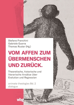 Vom Affen zum Übermenschen und zurück von Franchini,  Stefano, Guerra,  Gabriele, Ruster,  Thomas