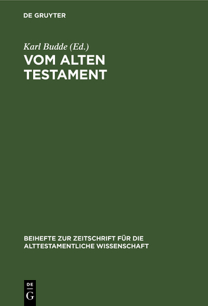 Vom Alten Testament von Budde,  Karl