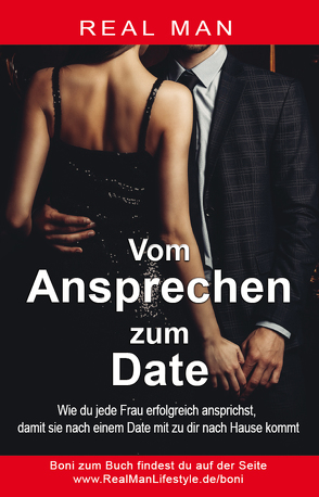 Vom Ansprechen zum Date (Neuaufl.) von Man,  Real