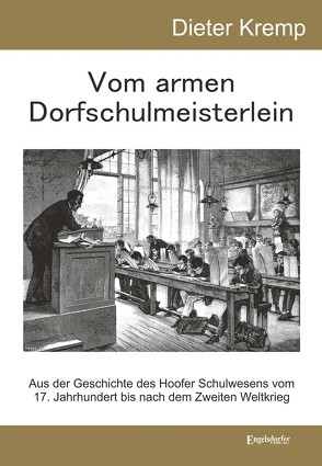 Vom armen Dorfschulmeisterlein von Kremp,  Dieter