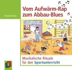 Vom Aufwärm-Rap zum Abbau-Blues von Borste,  PigBand