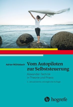 Vom Autopiloten zur Selbststeuerung von Mühlebach,  Adrian