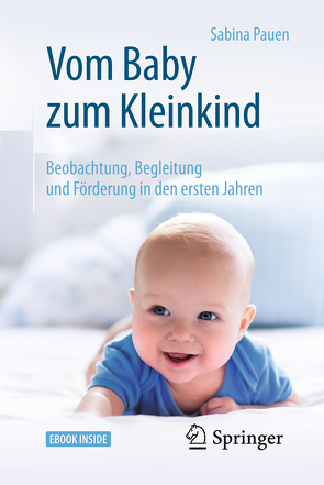 Vom Baby zum Kleinkind von Pauen,  Sabina