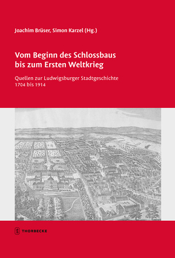 Vom Beginn des Schlossbaus bis zum Ersten Weltkrieg von Brüser,  Joachim, Karzel,  Simon