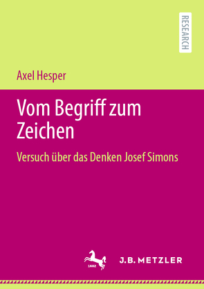 Vom Begriff zum Zeichen von Hesper,  Axel