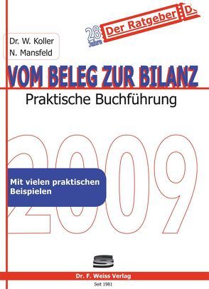 Vom Beleg zur Bilanz 2009 von Koller,  Werner, Mansfeld,  Norbert