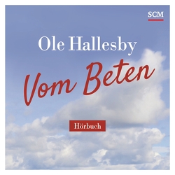 Vom Beten von Hallesby,  Ole