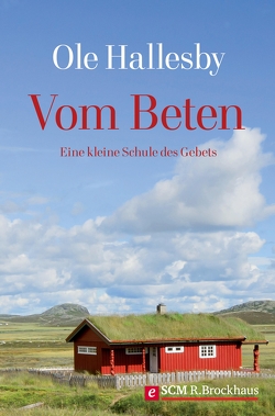 Vom Beten von Hallesby,  Ole