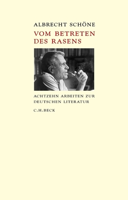 Vom Betreten des Rasens von Joost,  Ulrich, Schöne,  Albrecht, Stenzel,  Jürgen, Wieckenberg,  Ernst Peter