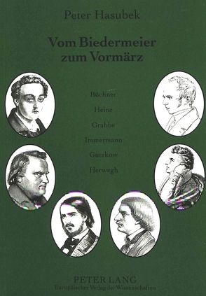 Vom Biedermeier zum Vormärz von Hasubek,  Peter