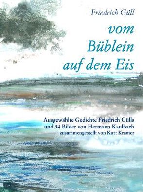 Vom Büblein auf dem Eis von Güll,  Friedrich, Kramer,  Kurt