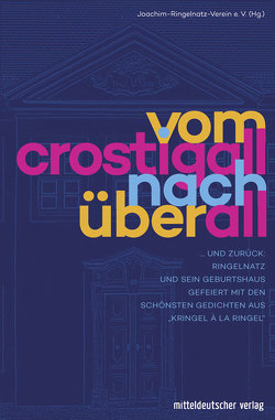 Vom Crostigall nach überall von Joachim-Ringelnatz-Verein e. V.