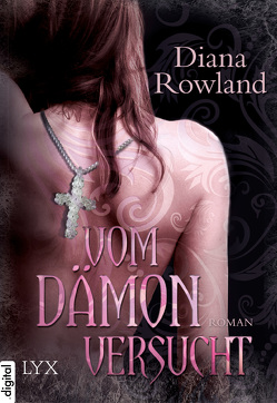 Vom Dämon versucht von Rowland,  Diana, Schwarz,  Karina