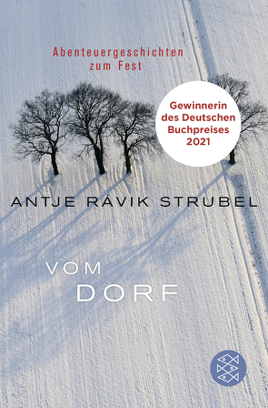 Vom Dorf von Strubel,  Antje Rávik