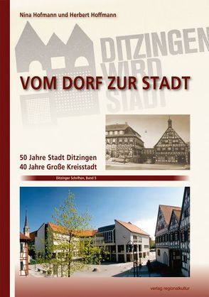 Vom Dorf zur Stadt von Hoffmann,  Herbert, Hofmann,  Nina