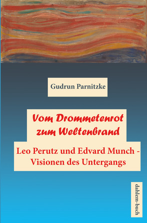 Vom Drommetenrot zum Weltuntergang E Buch PDF von Parnitzke,  Gudrun