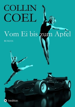 Vom Ei bis zum Apfel von Coel,  Collin