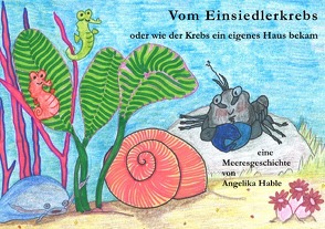 Vom Einsiedlerkrebs von Hable,  Angelika