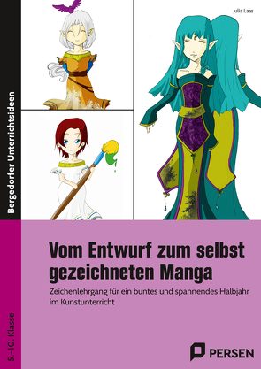 Vom Entwurf zum selbst gezeichneten Manga von Laas,  Julia