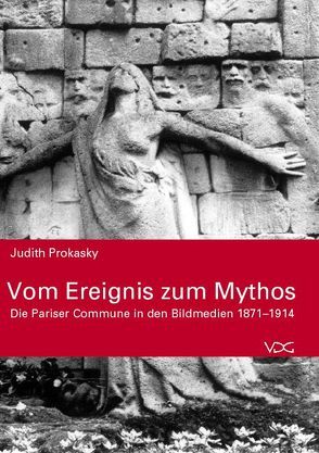 Vom Ereignis zum Mythos von Prokasky,  Judith