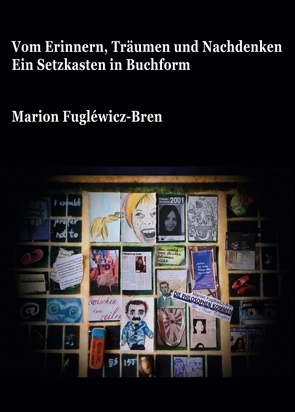 Vom Erinnern, Träumen und Nachdenken von Fuglewicz-Bren,  Marion