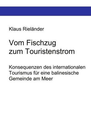 Vom Fischzug zum Touristenstrom von Rieländer,  Klaus