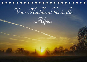 Vom Flachland bis in die Alpen (Tischkalender 2023 DIN A5 quer) von Hoffmann,  Michael